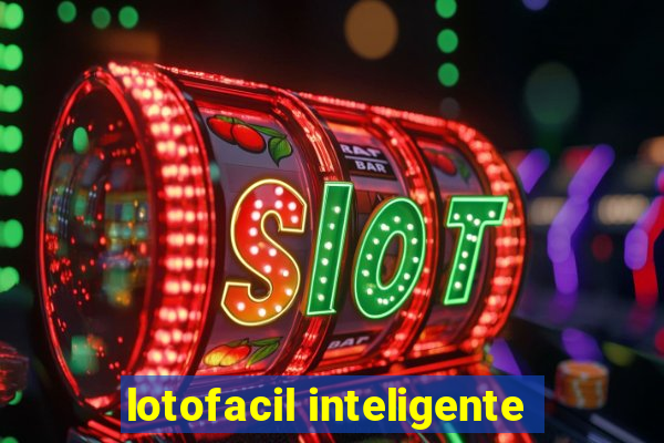 lotofacil inteligente